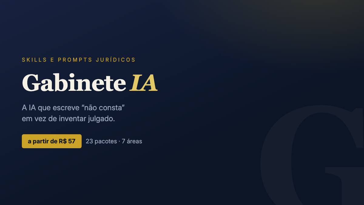 Gabinete IA — skills e prompts jurídicos para o Claude